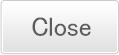 Close